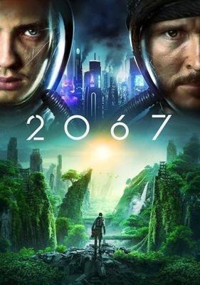 2067: Петля времени / 2067 (2020) смотреть онлайн бесплатно в отличном качестве