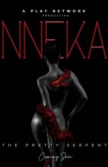 Ннека: прекрасная змея / Nneka the Pretty Serpent () смотреть онлайн бесплатно в отличном качестве