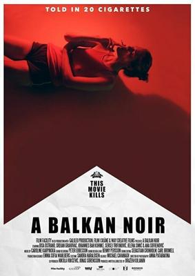 Балканский нуар / A Balkan Noir (2017) смотреть онлайн бесплатно в отличном качестве