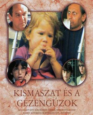 Малыш и озорники / Kismaszat és a gézengúzok () смотреть онлайн бесплатно в отличном качестве