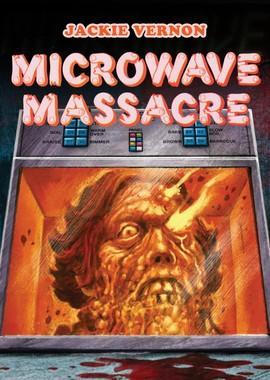 Микроволновая резня / Microwave Massacre () смотреть онлайн бесплатно в отличном качестве