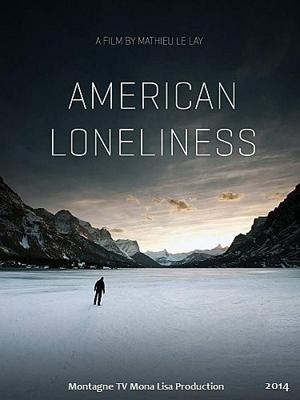 Одиночество по-американски / American Loneliness () смотреть онлайн бесплатно в отличном качестве
