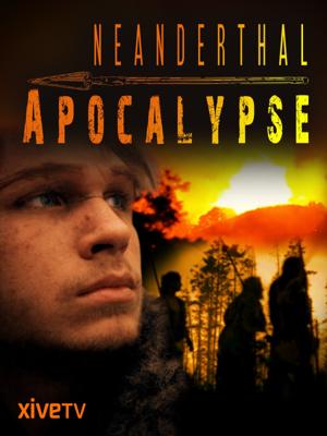 Почему вымерли неандертальцы? / Neanderthal Apocalypse () смотреть онлайн бесплатно в отличном качестве