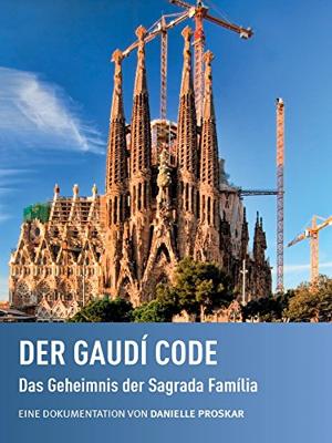 Код Гауди / Der Gaudi Code () смотреть онлайн бесплатно в отличном качестве
