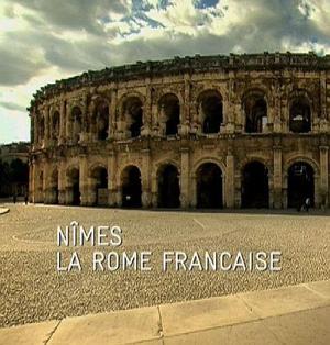 Ним - французский Рим / Nimes La Rome Francaise () смотреть онлайн бесплатно в отличном качестве
