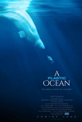Пластиковый океан / A Plastic Ocean (2016) смотреть онлайн бесплатно в отличном качестве