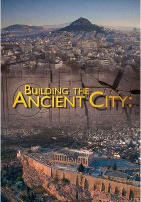 Секреты устройства античных городов / Building the Ancient City () смотреть онлайн бесплатно в отличном качестве