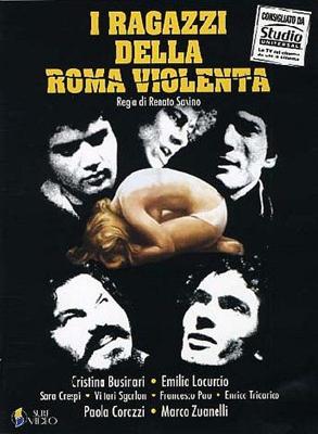 Дети с жестоких улиц Рима / I ragazzi della Roma violenta () смотреть онлайн бесплатно в отличном качестве