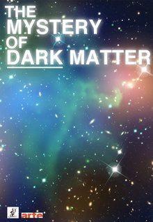 Загадки тёмной материи / The Mysrery Of Dark Matter () смотреть онлайн бесплатно в отличном качестве