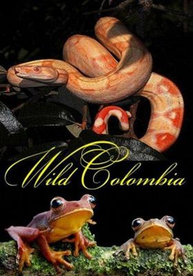 Дикая Колумбия / Wild Colombia () смотреть онлайн бесплатно в отличном качестве