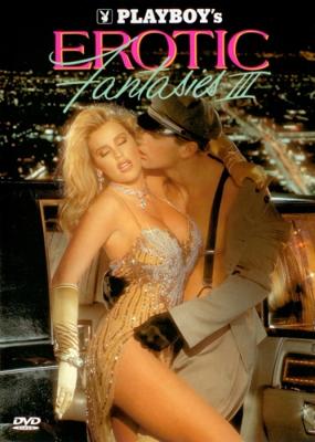 Playboy - Erotic Fantasies III /  () смотреть онлайн бесплатно в отличном качестве