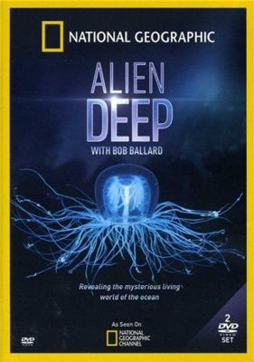 National Geographic: Неисследованные глубины / National Geographic: Alien Deep with Bob Ballard () смотреть онлайн бесплатно в отличном качестве