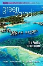 Зеленый рай / Green Paradise (2007) смотреть онлайн бесплатно в отличном качестве