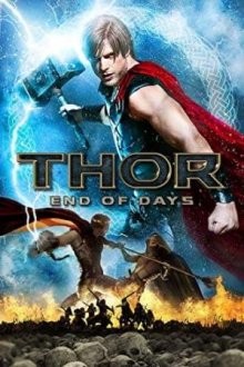 Тор: Конец времён / Thor: End of Days () смотреть онлайн бесплатно в отличном качестве