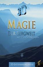 Магия гор / Magie der Bergwelt (2011) смотреть онлайн бесплатно в отличном качестве