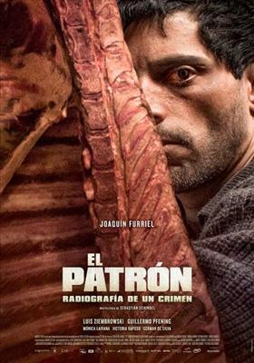 Покровитель, рентгенография преступления / El patrón, radiografía de un crimen () смотреть онлайн бесплатно в отличном качестве