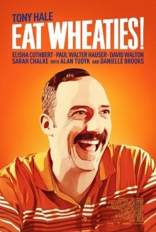 Ешь хлопья! / Eat Wheaties! (2021) смотреть онлайн бесплатно в отличном качестве
