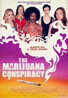 Заговор «Марихуана» / The Marijuana Conspiracy () смотреть онлайн бесплатно в отличном качестве