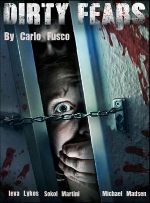 Отель психопатов / Dirty Fears (2020) смотреть онлайн бесплатно в отличном качестве