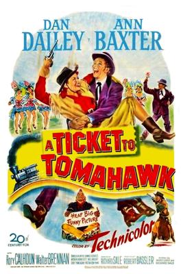 Билет в Томагавк / A Ticket to Tomahawk (1950) смотреть онлайн бесплатно в отличном качестве
