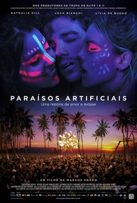 Искусственный рай / Paraisos Artificiais () смотреть онлайн бесплатно в отличном качестве