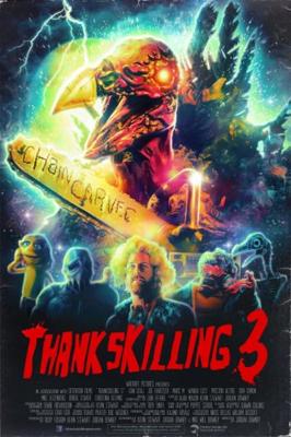 День убиения 3 / ThanksKilling 3 () смотреть онлайн бесплатно в отличном качестве