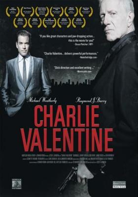 Чарли Валентин / Charlie Valentine (2009) смотреть онлайн бесплатно в отличном качестве