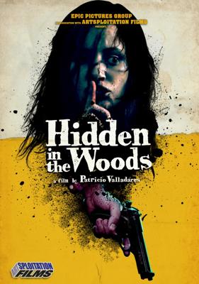 Спрятавшиеся в лесу / Hidden in the woods () смотреть онлайн бесплатно в отличном качестве