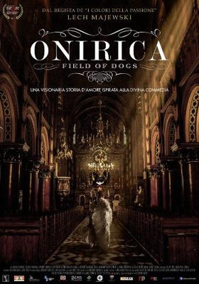 Собачье поле / Onirica () смотреть онлайн бесплатно в отличном качестве