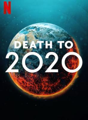 2020, тебе конец! / Death to 2020 (2020) смотреть онлайн бесплатно в отличном качестве