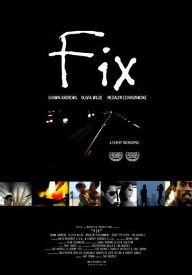 Фикс / Fix (2008) смотреть онлайн бесплатно в отличном качестве