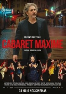 Кабаре «Максим» / Cabaret Maxime (2018) смотреть онлайн бесплатно в отличном качестве