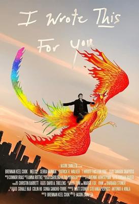 Я написал это для тебя / I Wrote This for You (2018) смотреть онлайн бесплатно в отличном качестве