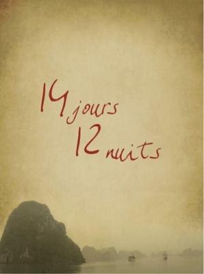 14 дней, 12 ночей / 14 jours, 12 nuits (2018) смотреть онлайн бесплатно в отличном качестве