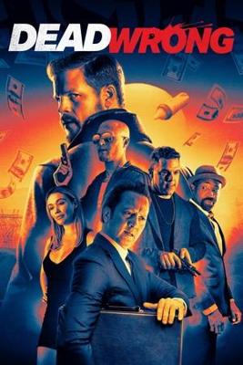 Абсолютно неправ / Dead Wrong (2024) смотреть онлайн бесплатно в отличном качестве