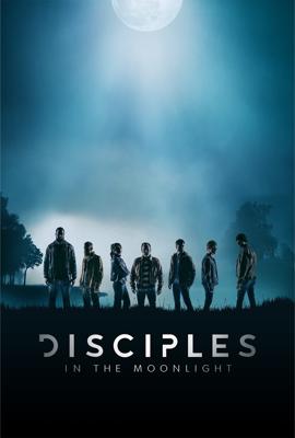 Ученики в лунном свете / Disciples in the Moonlight (2024) смотреть онлайн бесплатно в отличном качестве