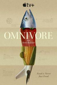 Всеядные: Путешествие еды / Omnivore (2024) смотреть онлайн бесплатно в отличном качестве