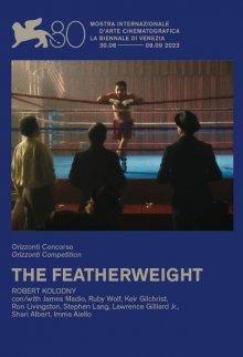 Полулегкий вес / The Featherweight () смотреть онлайн бесплатно в отличном качестве