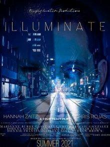Иллюминат / Illuminate (2021) смотреть онлайн бесплатно в отличном качестве