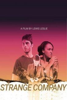 Странное соседство / Strange Company (2021) смотреть онлайн бесплатно в отличном качестве