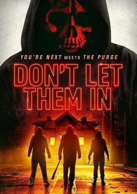 Не впускай их / Don't Let Them In (2020) смотреть онлайн бесплатно в отличном качестве