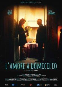 Любовь под домашним арестом / L'amore a domicilio (2019) смотреть онлайн бесплатно в отличном качестве