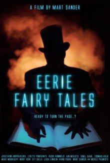 Жуткие сказки / Eerie Fairy Tales (2019) смотреть онлайн бесплатно в отличном качестве