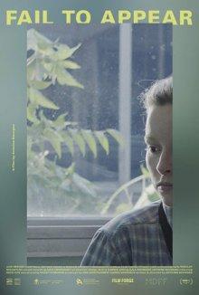 Неявка / Fail to Appear (2017) смотреть онлайн бесплатно в отличном качестве
