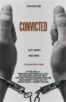 Осужденный / Convicted (2017) смотреть онлайн бесплатно в отличном качестве
