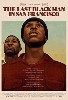 Последний черный в Сан-Франциско / The Last Black Man in San Francisco (2019) смотреть онлайн бесплатно в отличном качестве