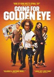 Играющие в Голден Ай / Going for Golden Eye (2017) смотреть онлайн бесплатно в отличном качестве