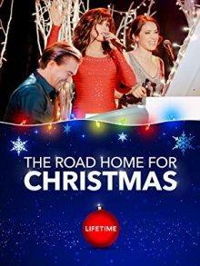 Дорога домой на Рождество / The Road Home for Christmas (2019) смотреть онлайн бесплатно в отличном качестве