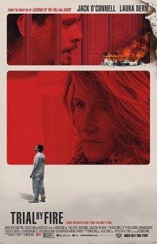 Испытание огнем / Trial by Fire (2018) смотреть онлайн бесплатно в отличном качестве