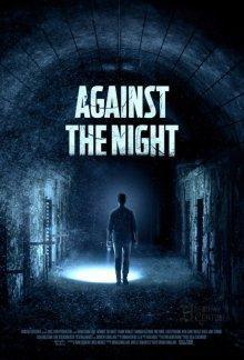 Против ночи / Against the Night (2017) смотреть онлайн бесплатно в отличном качестве